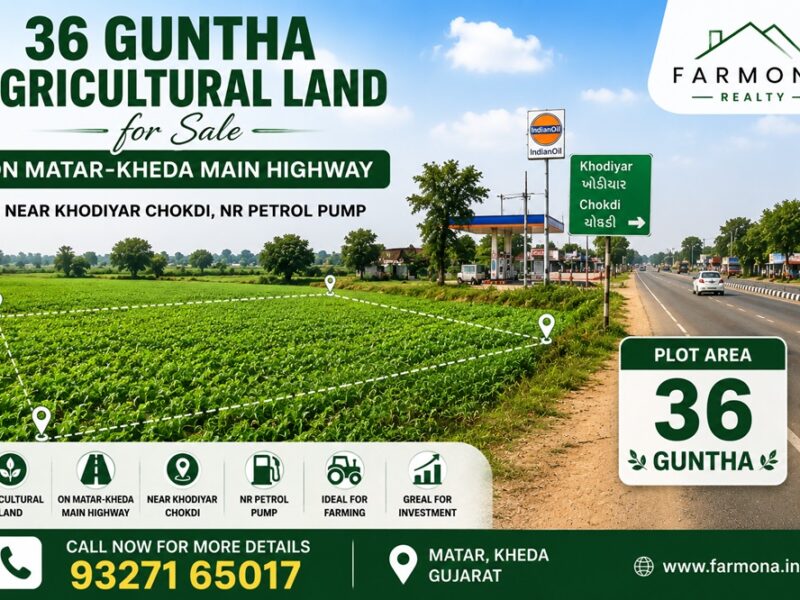36 Guntha Agricultural Land for Sale on Matar-Kheda Highway